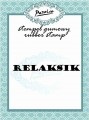 Stempel gumowy "Relaksik"